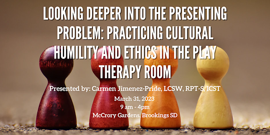 Practicing Cultural Humility And Ethics In The Play Therapy Room Visit Brookings