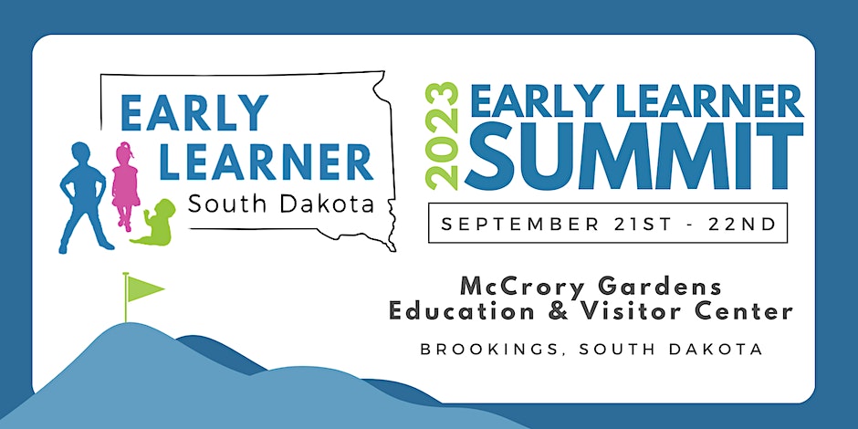 2023 Early Learner South Dakota Annual Summit