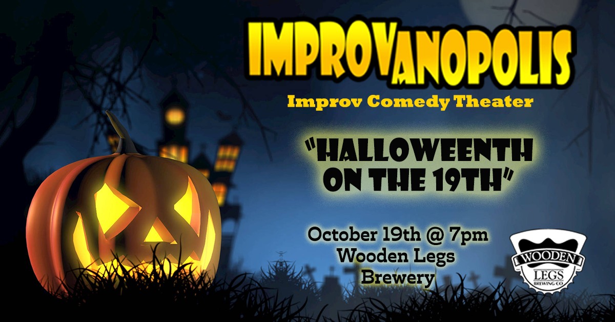 Improvanopolis at Wooden Legs Brewing Company