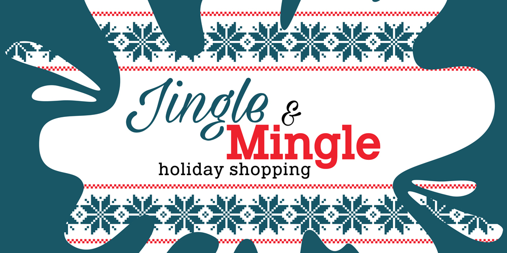 Jingle & Mingle Holiday Shopping