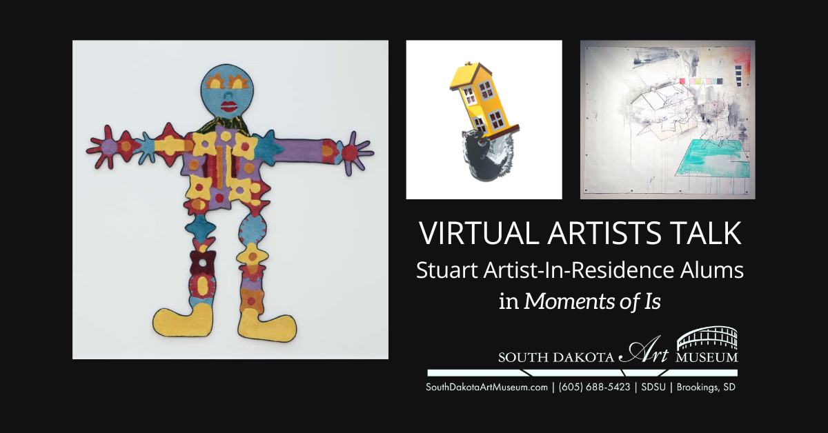 Virtual Artist Talk:Stuart Artist-In-Residence Alums in “Moments of Is”