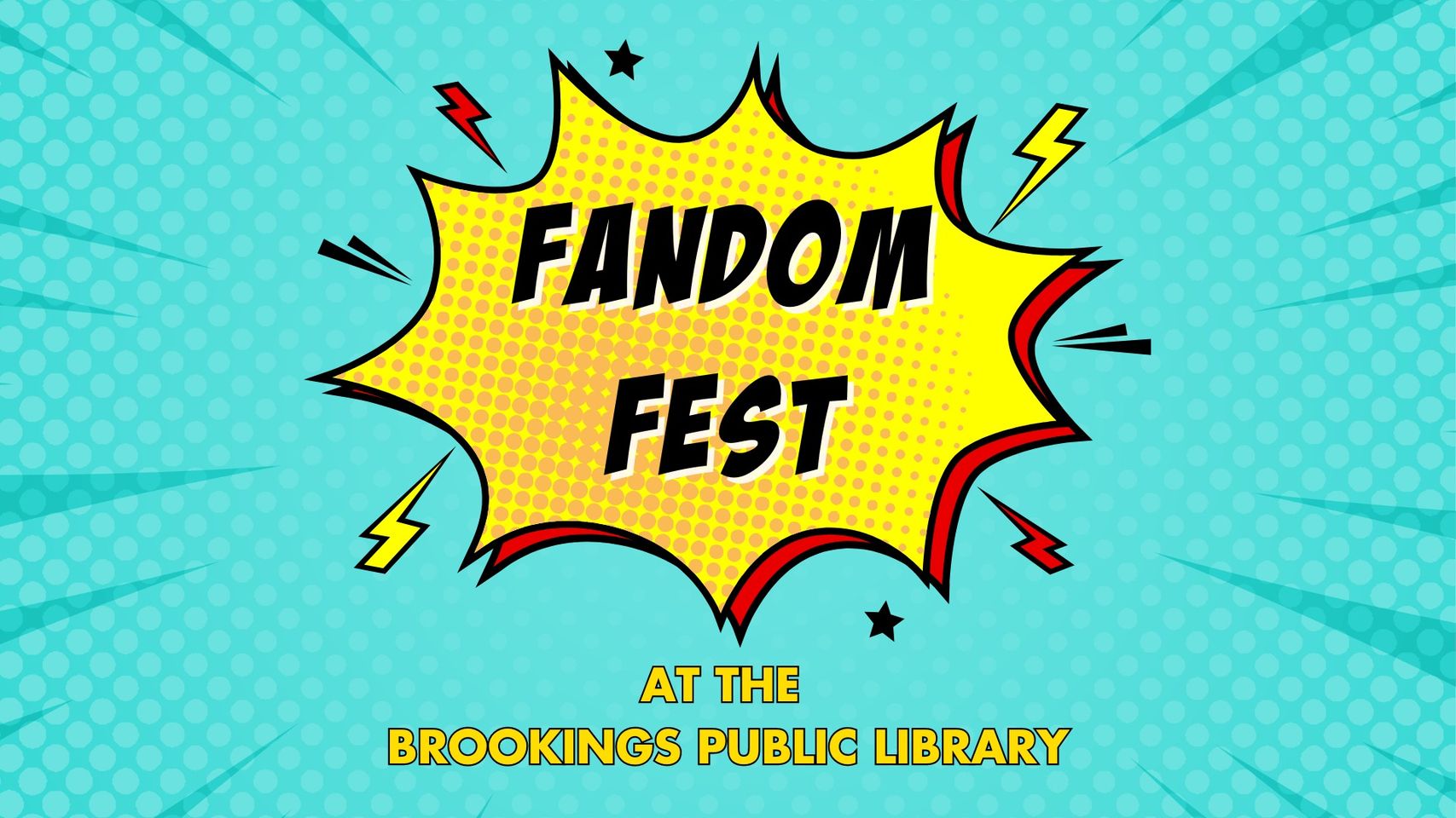 Fandom Fest at the Brookings Public Library