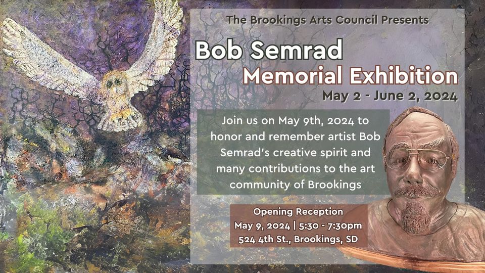 Bob Semrad Memorial Exhibition – Opening Reception