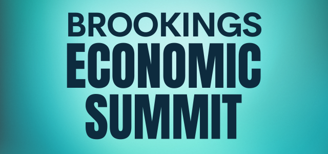 Brookings Economic Summit