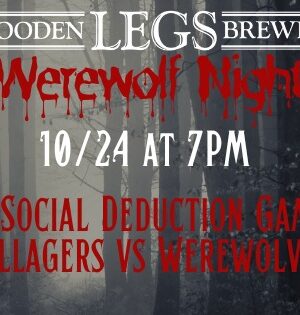 Werewolf Night at Wooden Legs Brewing Co.