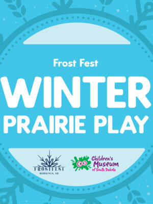 Frost Fest Prairie Play