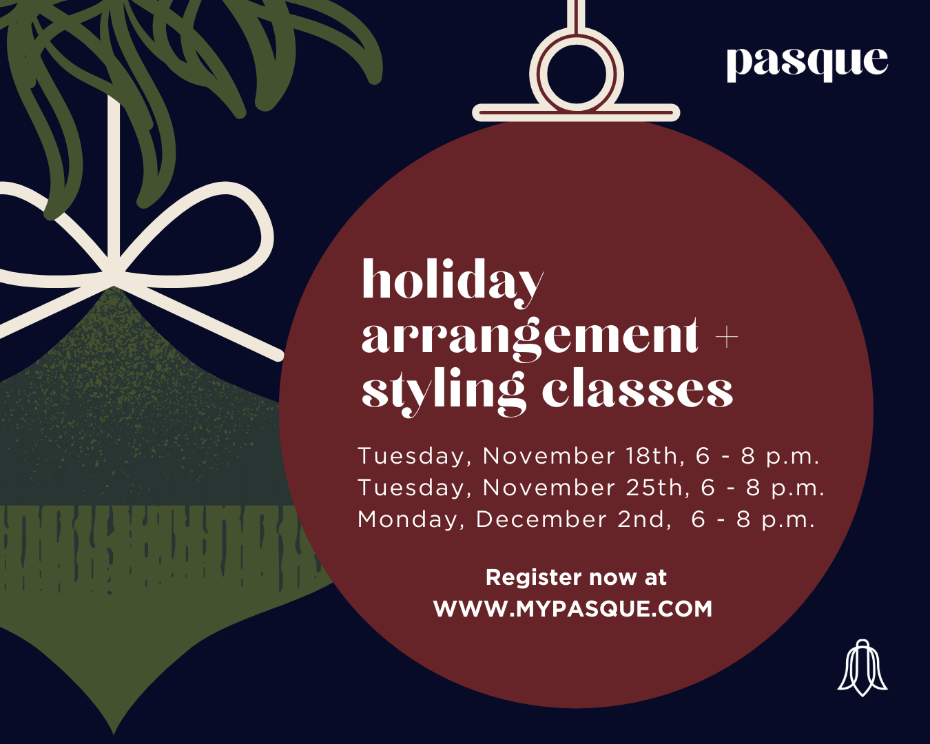 Holiday Arrangement + Styling Classes
