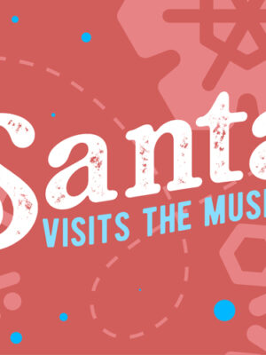 Santa Visits the Museum