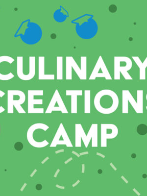 Culinary Creations Camp