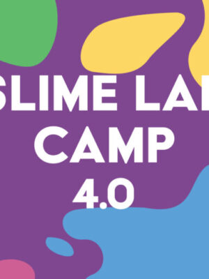 Slime 4.0 Camp
