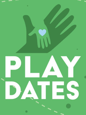 Play Dates